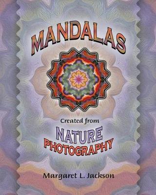 Book cover for Mandalas - Created from Nature Photography