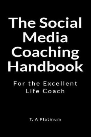 Cover of The Social Media Coaching Handbook