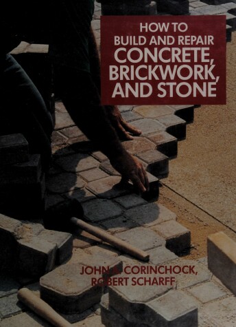 Book cover for How to Build and Repair Concrete, Brickwork and Stone