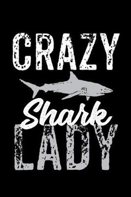 Book cover for Crazy Shark Lady