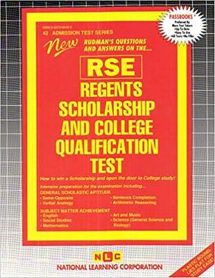 Book cover for REGENTS SCHOLARSHIP & COLLEGE QUALIFICATION TEST (RSE)