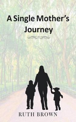 Book cover for A Single Mother's Journey