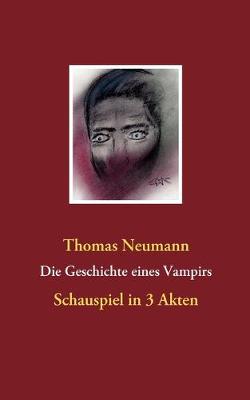 Book cover for Die Geschichte eines Vampirs