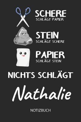 Book cover for Nichts schlagt - Nathalie - Notizbuch