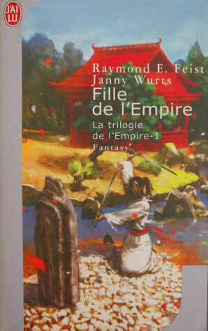 Book cover for La Trilogie De L'Empire 1/ Fille De L'Empire