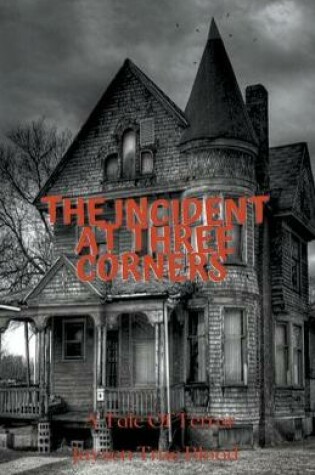Cover of The Incident At Three Corners
