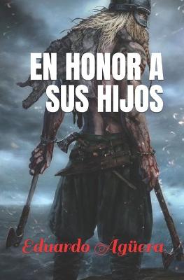Book cover for En Honor a sus Hijos