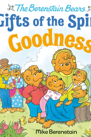 Cover of Goodness (Berenstain Bears Gifts of the Spirit)