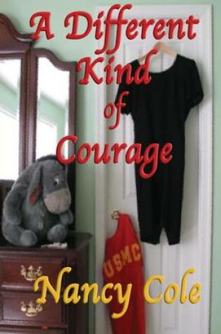 Cover of A Different Kind of Courage