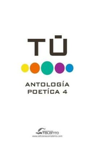 Cover of Tu IV Antologia Poetica Talento Comunicacion