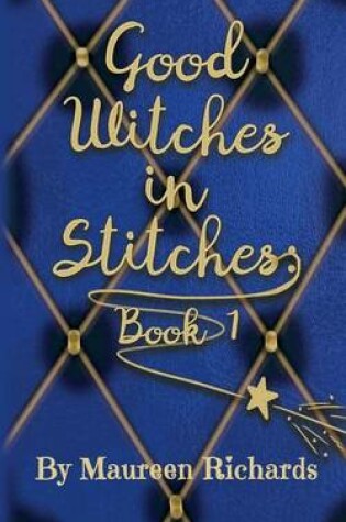 Cover of Good Witches in Stitches