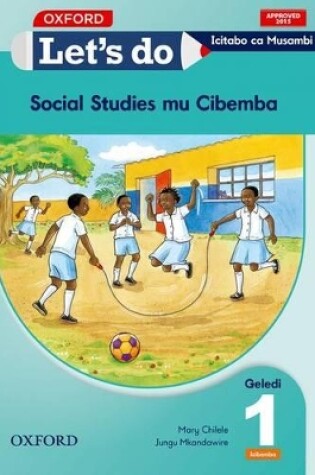 Cover of Let's do Social Studies - Icibemba (Zambia): Grade 1: Learner's Book