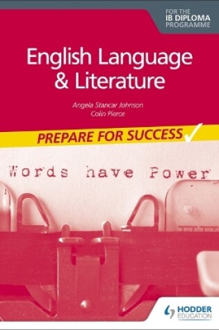 Cover of English Language and Literature for the IB Diploma: Prepare for Success