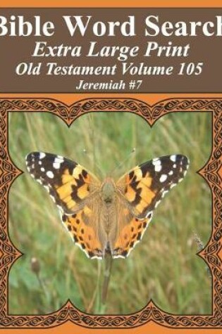 Cover of Bible Word Search Extra Large Print Old Testament Volume 105