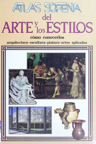 Cover of Atlas Sopena de Arte y Los Estilos