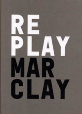 Book cover for Replay Marclay