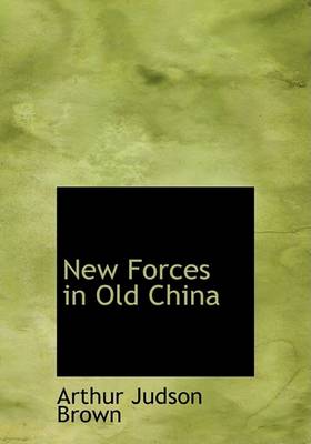 Book cover for New Forces in Old China