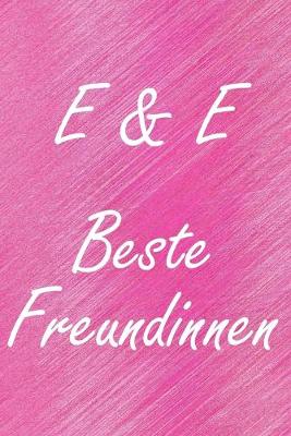 Book cover for E & E. Beste Freundinnen