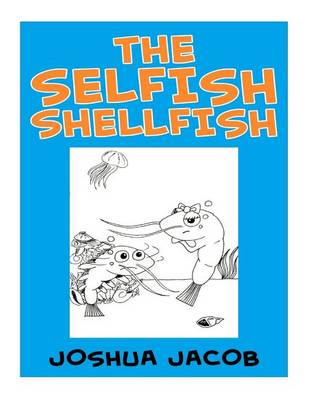 Cover of The Selfish Shellfish