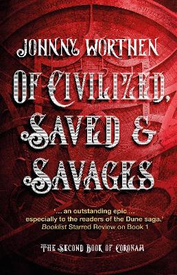 Book cover for Of Civilized, Saved and Savages: Coronam Book II