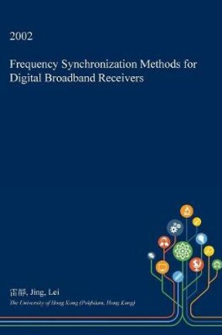 Cover of Frequency Synchronization Methods for Digital Broadband Receivers