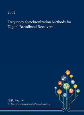 Book cover for Frequency Synchronization Methods for Digital Broadband Receivers