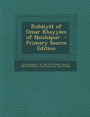 Book cover for Rubaiyat of Omar Khayyam of Naishapur - Primary Source Edition
