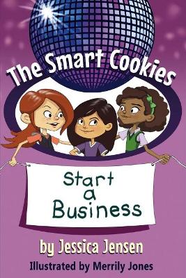 Book cover for The Smart Cookies Start a Business