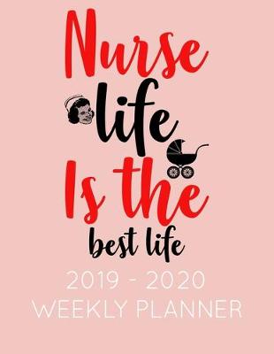 Book cover for Nurse Life is the Best Life
