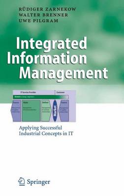 Book cover for Integrated Information Management: Applying Successful Industrial Concepts in It