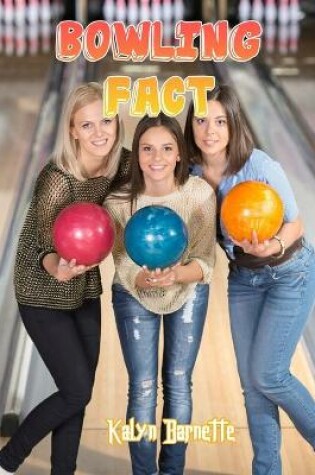 Cover of Bowling Fact