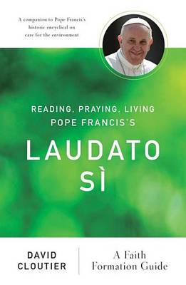 Book cover for Reading, Praying, Living Pope Francis's Laudato S