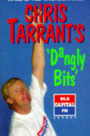 Cover of Chris Tarrant's Dangly Bits