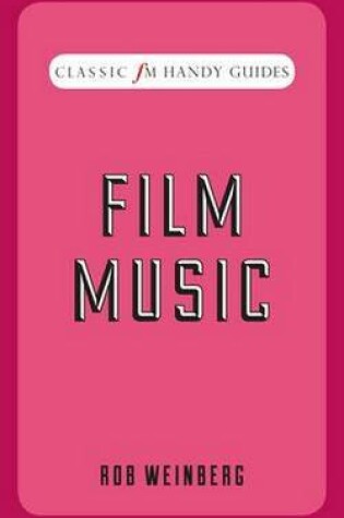 Cover of Film Music (Classic FM Handy Guides)