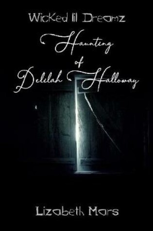 Cover of Wicked LIl Dreamz Haunting of Delilah