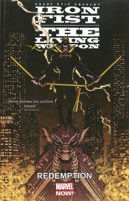 Book cover for Iron Fist: The Living Weapon Volume 2: Redemption
