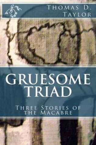 Cover of Gruesome Triad