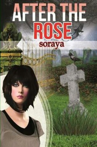 Cover of After the Rose