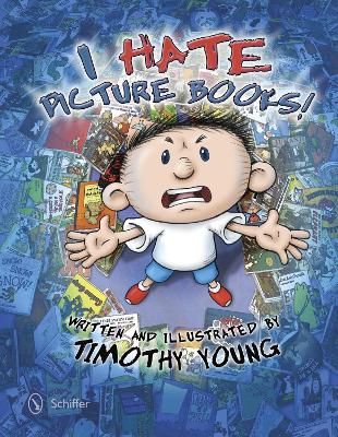 Book cover for I Hate Picture Books!