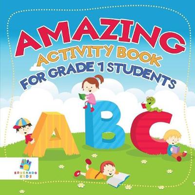 Book cover for Amazing Activity Book for Grade 1 Students