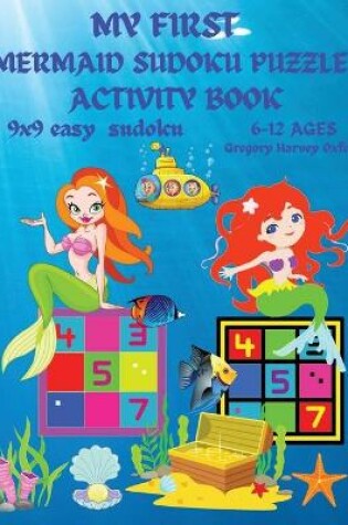 Cover of My first mermaid sudoku puzzles book for kids