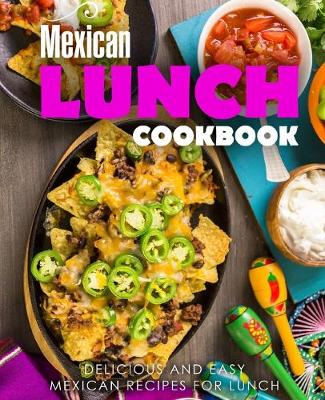 Book cover for Mexican Lunch Cookbook