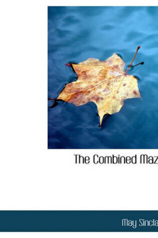 Cover of The Combined Maze