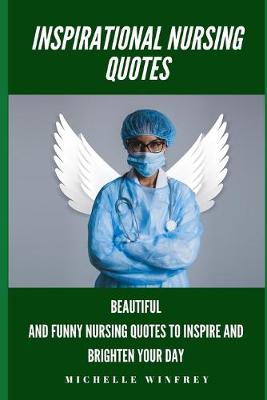 Book cover for Inspirational Nursing Quotes