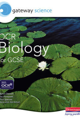 Cover of Gateway Science: OCR Science for GCSE: Biology Student Book