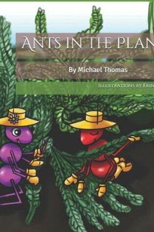Cover of Ants in the Plants