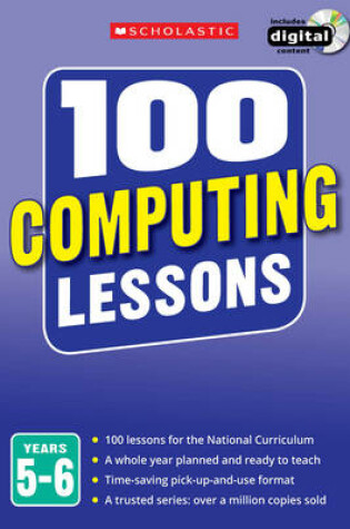 Cover of 100 Computing Lessons: Years 5-6