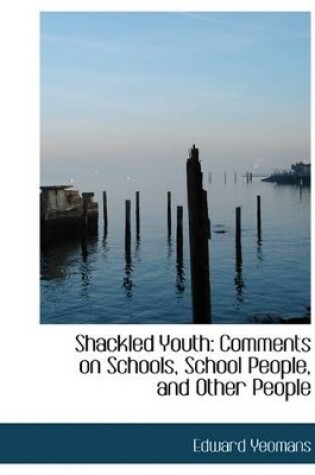 Cover of Shackled Youth