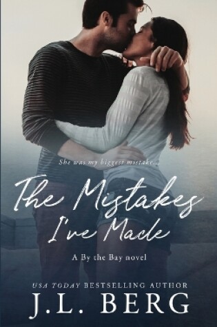 Cover of The Mistakes I've Made