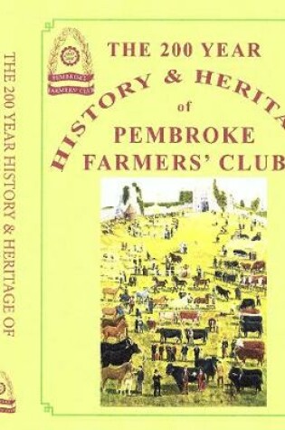 Cover of The 200 Year History and Heritage of Pembroke Farmers Club